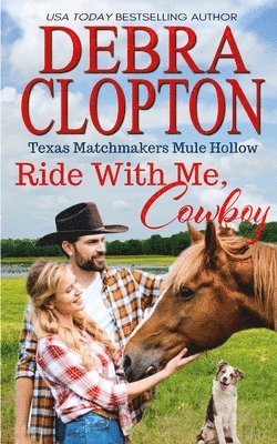 Debra Clopton - Ride With Me, Cowboy, Häftad