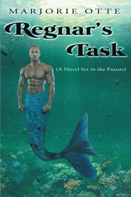 Marjorie Otte - Regnar's Task, E-bok