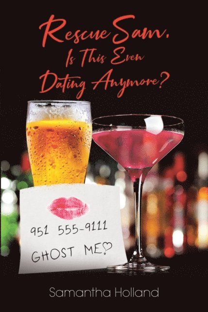 Samantha Holland - RescueSam, Is This Even Dating Anymore?, E-bok