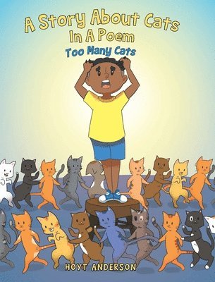 Hoyt Anderson - Story About Cats In A Poem, Inbunden