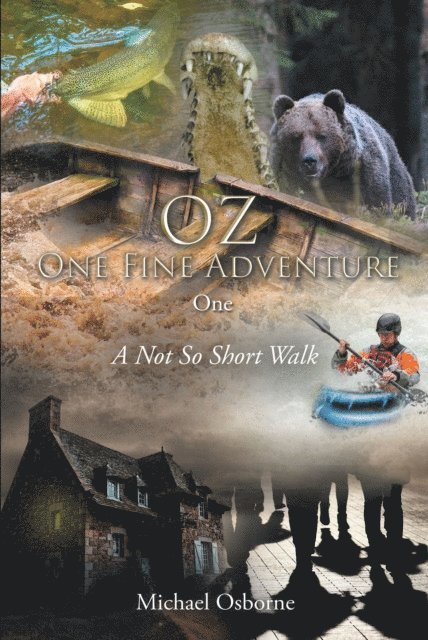 Michael Osborne - OZ One Fine Adventure One, E-bok