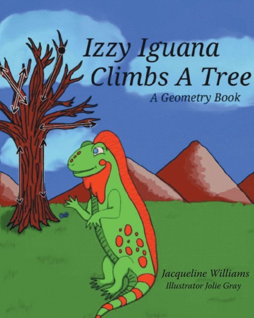 Jacqueline Williams - Izzy Iguana Climbs a Tree, E-bok
