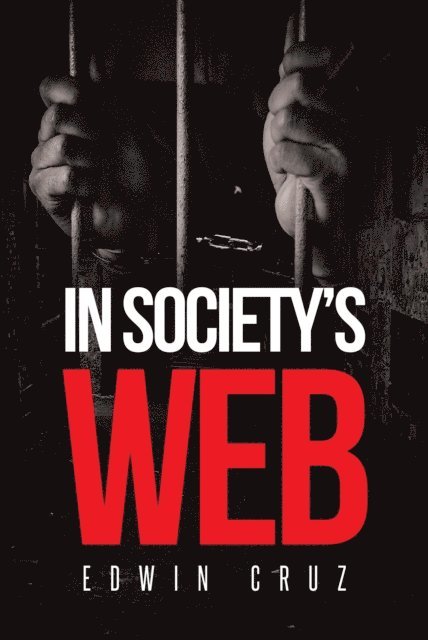 Edwin Cruz - In Society's Web, E-bok. Tillgänglighet: Lägg i varukorg