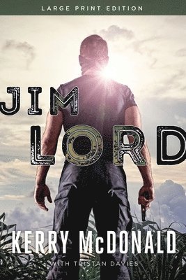 Kerry McDonald, Tristan Davies - Jim Lord, Häftad