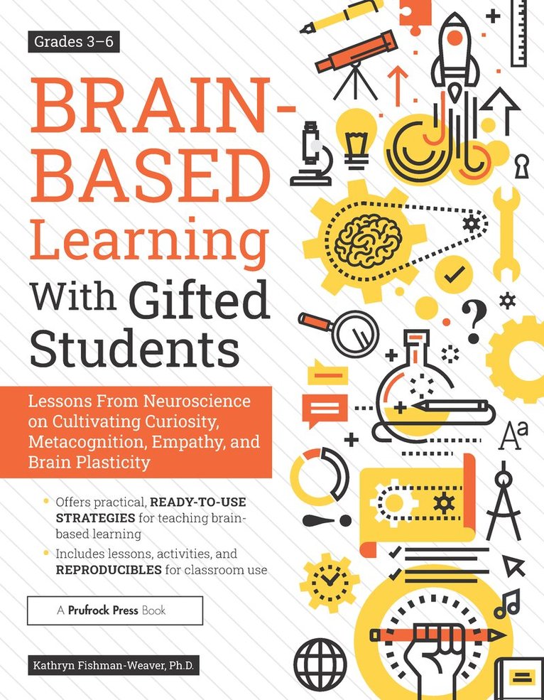Kathryn Fishman-Weaver - Brain-Based Learning With Gifted Students, Häftad