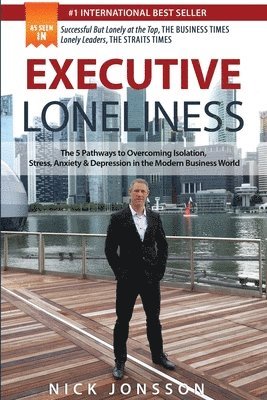 Nick Jonsson - Executive Loneliness, Häftad