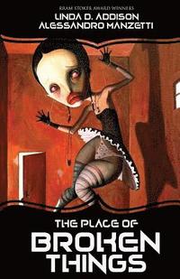Place of Broken Things