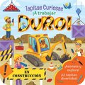 ¡A Trabajar Duro! / Dig (Spanish Edition)