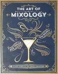 The Art of Mixology