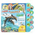 ¡Nada Y Salpica En El Mar! / Swim, Splash, in the Sea! (Spanish Edition)