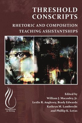 William J. Macauley Jr., Leslie R. Anglesey, Brady Edwards, Kathryn M. Lambrecht, Phillip Lovas - Threshold Conscripts, Häftad. Tillgänglighet: Lägg i varukorg