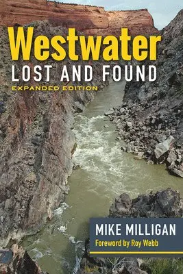 Mike Milligan - Westwater Lost and Found, Inbunden. Tillgänglighet: Tillfälligt slut