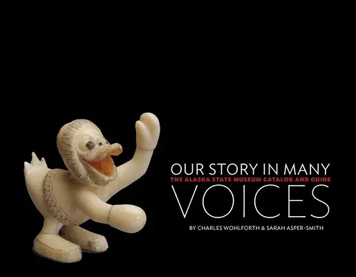 Charles Wohlforth - Our Story in Many Voices, Häftad. Tillgänglighet: Tillfälligt slut
