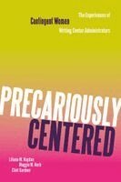 Liliana M Naydan - Precariously Centered, Inbunden
