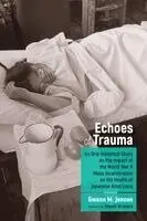 Gwenn M Jensen - Echoes of Trauma, Inbunden. Tillgänglighet: Tillfälligt slut