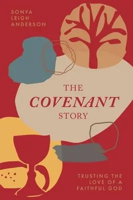 Sonya Anderson - Covenant Story, Häftad. Tillgänglighet: Lägg i varukorg
