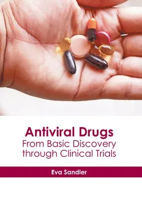 Eva Sandler - Antiviral Drugs: From Basic Discovery Through Clinical Trials, Inbunden. Tillgänglighet: Lägg i varukorg