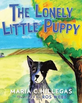 Maria C. Hillegas - The Lonely Little Puppy, Häftad. Tillgänglighet: Lägg i varukorg