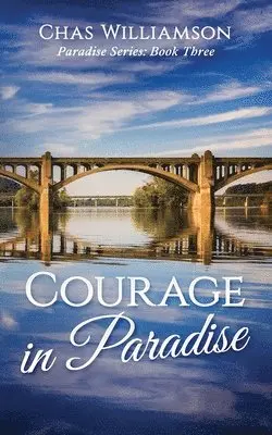 Chas Williamson - Courage in Paradise, Häftad. Tillgänglighet: Lägg i varukorg