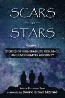 Deana Brown Mitchell, Erik Darosa, Lori Ann Hood - Scars to Stars, Volume 3, Häftad. Tillgänglighet: Lägg i varukorg