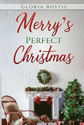 Gloria Bostic - Merry's Perfect Christmas, Häftad. Tillgänglighet: Lägg i varukorg