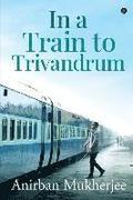 In a Train to Trivandrum