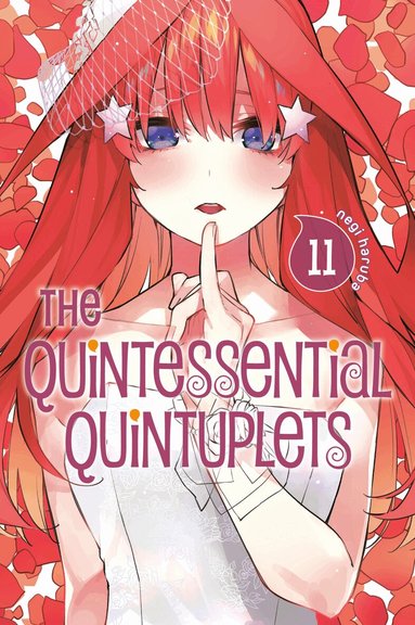 Quintessential Quintuplets 11 by Negi Haruba