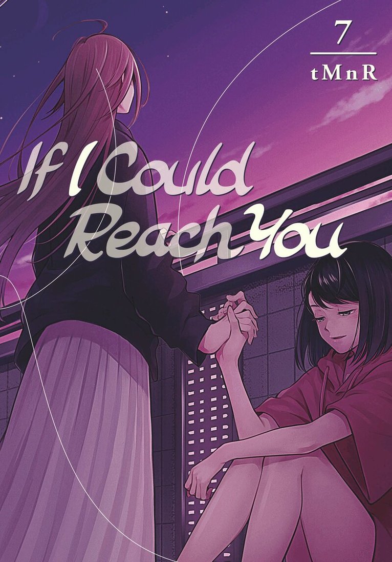 tMnR - If I Could Reach You 7, Häftad