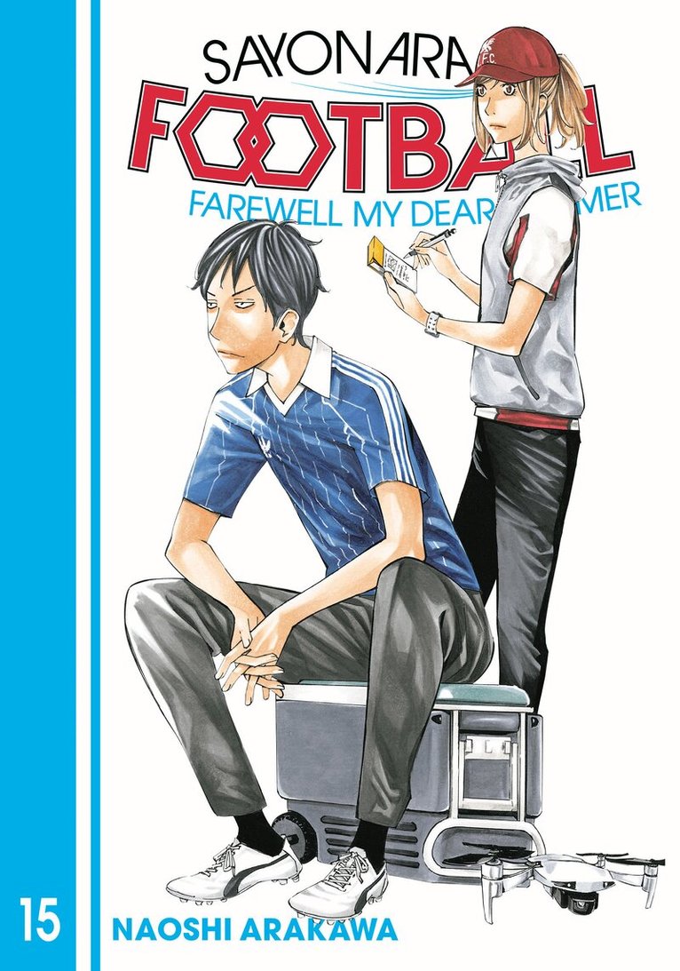 Naoshi Arakawa - Sayonara, Football 15, Häftad