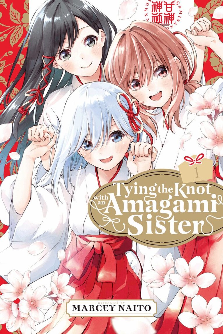 Marcey Naito - Tying the Knot With an Amagami Sister 1, Häftad