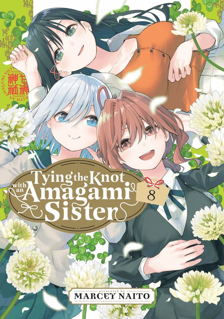Marcey Naito - Tying the Knot With an Amagami Sister 8, Häftad