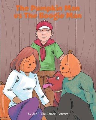 Joe The Gamer Petraro - Pumpkin Man vs The Boogie Man, Häftad. Tillgänglighet: Lägg i varukorg