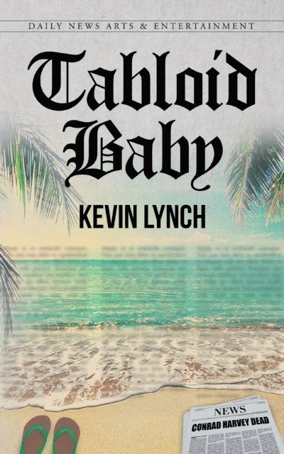 Kevin Lynch - Tabloid Baby, E-bok