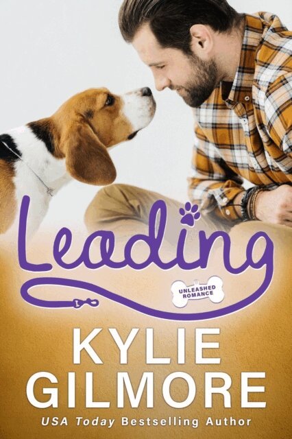 Kylie Gilmore - Leading (Unleashed Romance, Book 8), E-bok