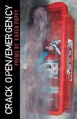 Karen Poppy - Crack Open/Emergency, Häftad