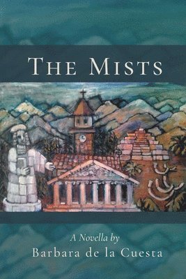 Barbara de la Cuesta - Mists, Häftad