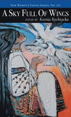 Ksenia Rychtycka - Sky Full Of Wings, Inbunden. Tillgänglighet: Lägg i varukorg