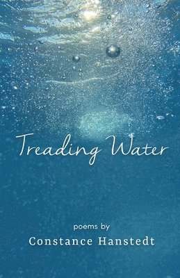Constance Hanstedt - Treading Water, Häftad. Tillgänglighet: Lägg i varukorg