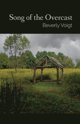 Beverly Voigt - Song of the Overcast, Häftad