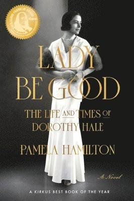 Pamela Hamilton - Lady Be Good, Häftad. Tillgänglighet: Lägg i varukorg