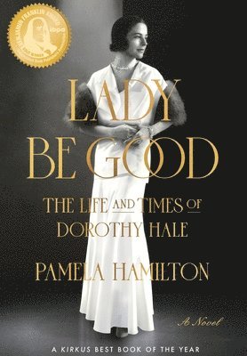 Pamela Hamilton - Lady Be Good, Inbunden. Tillgänglighet: Lägg i varukorg