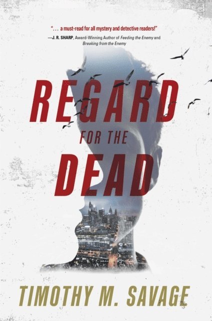 Timothy Savage - Regard for the Dead, E-bok