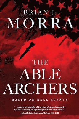 Brian J Morra - Able Archers, Häftad