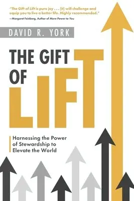 David R York - Gift of Lift, Häftad. Tillgänglighet: Lägg i varukorg