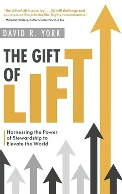 David R York - Gift of Lift, Inbunden. Tillgänglighet: Lägg i varukorg