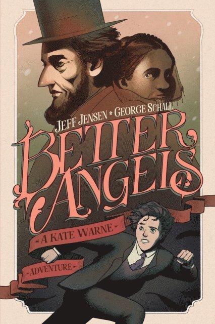 Jeff Jensen - Better Angels: A Kate Warne Adventure, E-bok