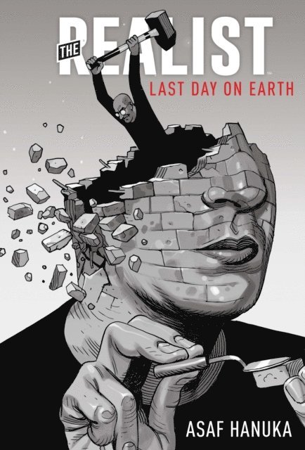 ASAF Hanuka - Realist: The Last Day on Earth, E-bok