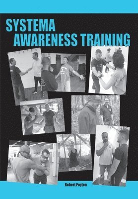 Systema Awareness Training av Robert Poyton, Robert Poyton