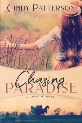 Cindy Patterson, April Gardner - Chasing Paradise, Häftad. Tillgänglighet: Lägg i varukorg