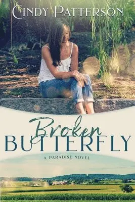 Cindy Patterson, Lesley McDaniel - Broken Butterfly, Häftad. Tillgänglighet: Lägg i varukorg
